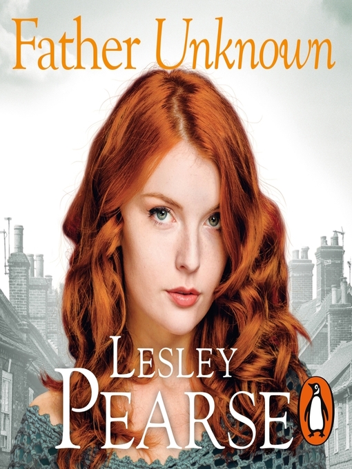 Title details for Father Unknown by Lesley Pearse - Available